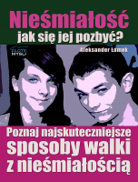 Nie�mia�o�� - jak si� jej pozby�?