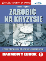Zarobi� na kryzysie