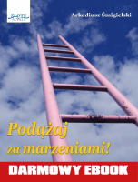 Pod��aj za marzeniami