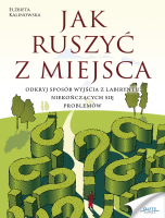 Jak ruszy� z miejsca