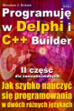 Programuj� w Delphi i C++ Builder - cz.2