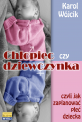 Ch�opiec czy dziewczynka...