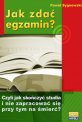 Jak zda� egzamin?