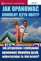 Jak opanowa� dowolny j�zyk obcy