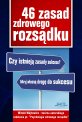 46 zasad zdrowego rozs�dku