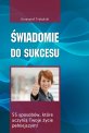 �wiadomie do sukcesu