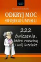 Odkryj moc swojego umys�u