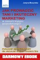 Jak prowadzi� tani i skuteczny marketing?