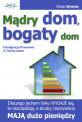 M�dry dom, bogaty dom