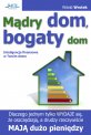 M�dry dom, bogaty dom