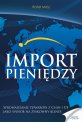 Import pieni�dzy