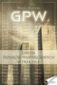 GPW I - Gie�da Papier�w Warto�ciowych w praktyce