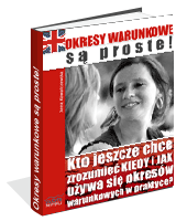Okresy warunkowe s� proste!