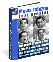 Mowa zale�na jest prosta!
