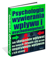 Psychologia wywierania wp�ywu i psychomanipulacji