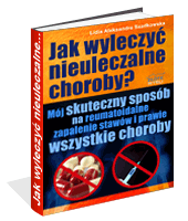 Jak wyleczy� nieuleczalne choroby