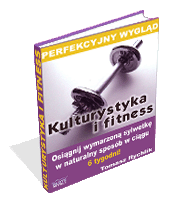 Perfekcyjny wygl�d - kulturystyka i fitness