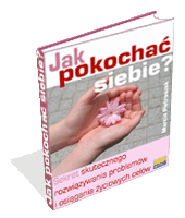 Jak pokocha� siebie?
