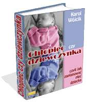 Ch�opiec czy dziewczynka...