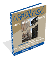 Upad�o�� nie jest kl�sk�