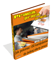 Jak pokona� 100 kandydat�w do jednej oferty pracy?