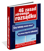 46 zasad zdrowego rozs�dku