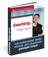 Coaching. Misja �ycia