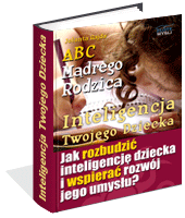ABC M�drego Rodzica: Inteligencja Twojego Dziecka