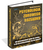 Psychologia zdrowego rozs�dku