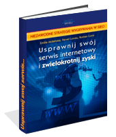 Usprawnij sw�j serwis internetowy i zwielokrotnij zyski