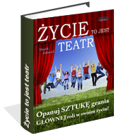 �ycie to jest teatr
