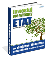 Inwestuj we w�asny etat