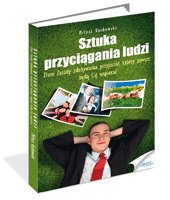 Sztuka przyci�gania ludzi