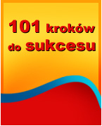 101 krok&oacute;w do sukcesu