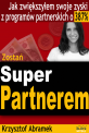 Zosta� SuperPartnerem (wydanie 1)