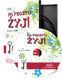 Po prostu �yj